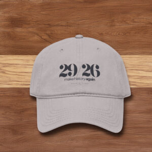 29-26 Make History AGAIN Cap