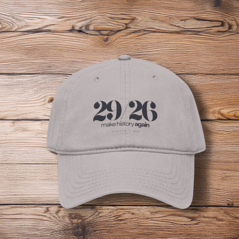 29-26 Make History AGAIN Cap