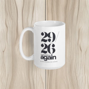 29-26 Make History AGAIN Mug