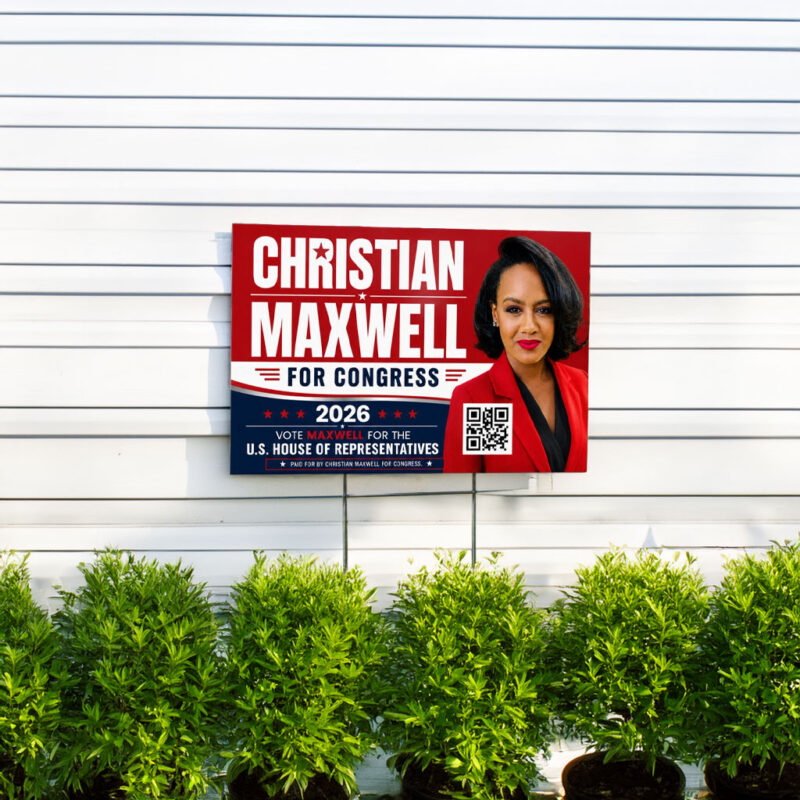 Christian Maxwell For Congress Yard Sign