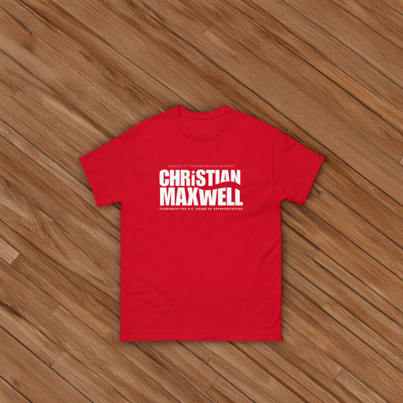 Christian Maxwell Volunteer Campaign Shirt