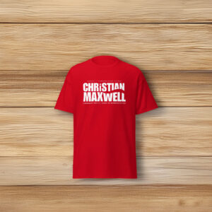 Christian Maxwell Volunteer Campaign Shirt