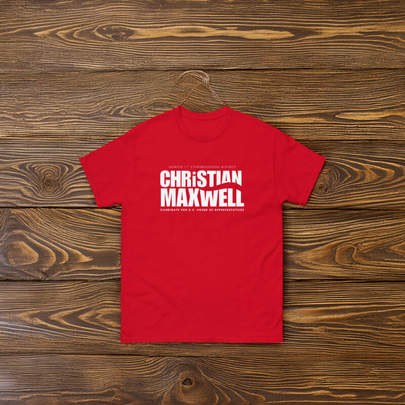 Christian Maxwell Volunteer Campaign Shirt