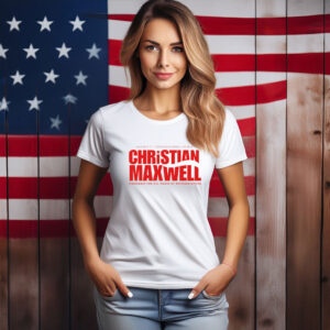Official Christian Maxwell Campaign Shirt